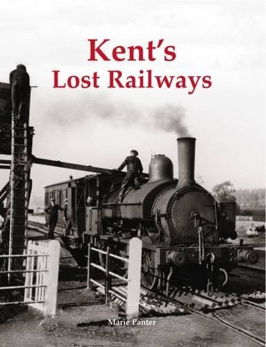 Kent's Lost Railways