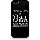 A Bitch iphone 5/5s Case, iphone 5/5s Case Plastic Hard Case Unique Design-Quindyshop (iphone 5/5s) (iphone 5/5S case)