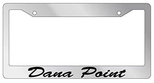 Dana Point Script Chrome Metal License Plate Frame EBS
