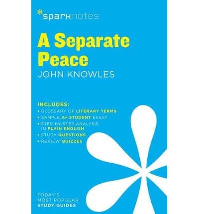 [(A Separate Peace by John Knowles)] [ Edited by Sparknotes ] [March, 2014]
