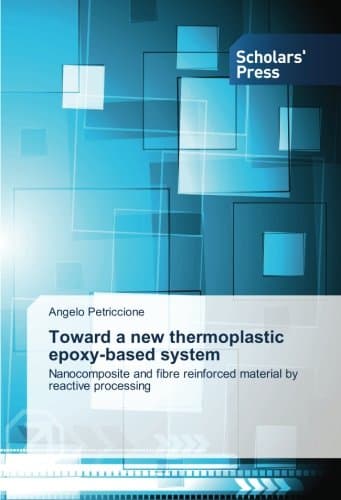 Toward a New Thermoplastic Epoxy-Based System