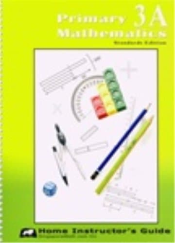 Primary Mathematics 3A, Home Instructor's Guide, Standards Edition