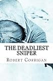 The Deadliest Sniper