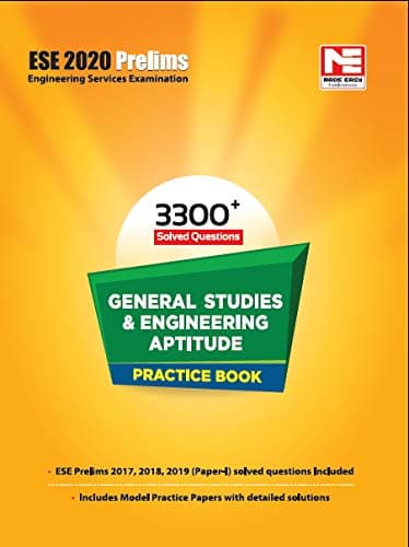 General Studies and Engineering Aptitude Practice Book - 3300+ Topicwise Solved Questions: ESE 2020 Prelims