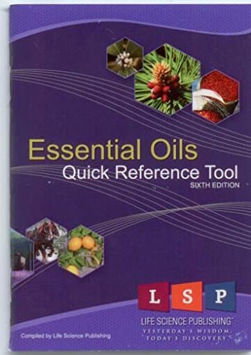 Essential Oils Quick Reference Tool - 6th Edition