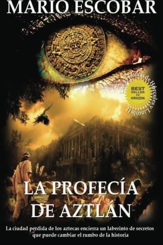 La profecía de Aztlán
