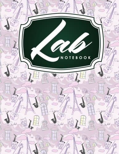 Lab Notebook: Lab Journal Log Book with Graph Paper / Grid Paper for Student, Research, College, Hypotheses, Experiments and Initial Analysis, Cute Paris & Music Cover: Volume 53 Paperback – 12 May 2018