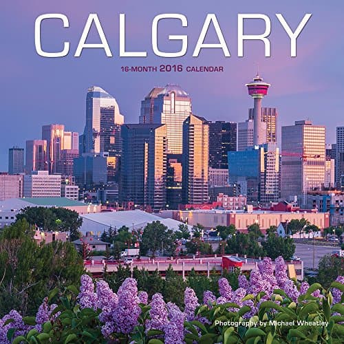 Calgary 2016 Wall Calendar
