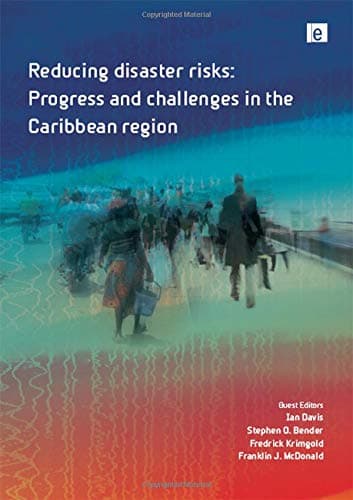 Reducing Disaster Risks: Progress and Challenges in the Caribbean Region