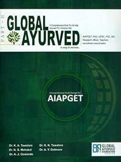 Global Ayurved- A Comprehensive Book For All India Ayurved P.G. Entrance Test (Vol-II) Paperback – January 1, 2019