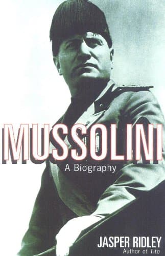 Mussolini: A Biography