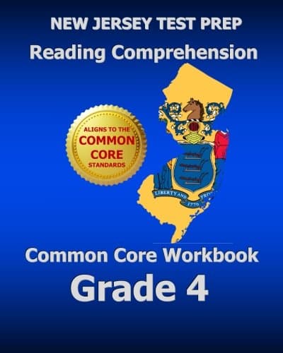 New Jersey Test Prep Reading Comprehension Common Core Workbook Grade 4: Covers the Literature and Informational Text Reading Standards Paperback – July 9, 2014