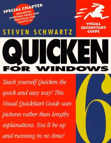 Quicken 6 for Windows: Visual QuickStart Guide (Visual Quickstart Guide Series)