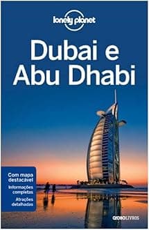 Dubai E Abu Dhabi - Coleção Lonely Planet (Em Portuguese do Brasil) Paperback – 1 Jan. 2012