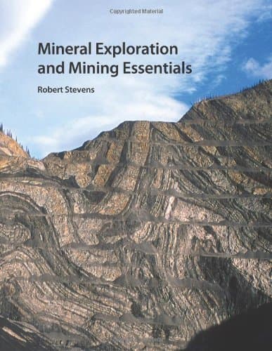 Mineral Exploration and Mining Essentials Paperback