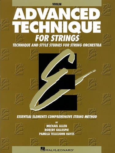 Advanced Technique for Strings (Essential Elements Series): Violin