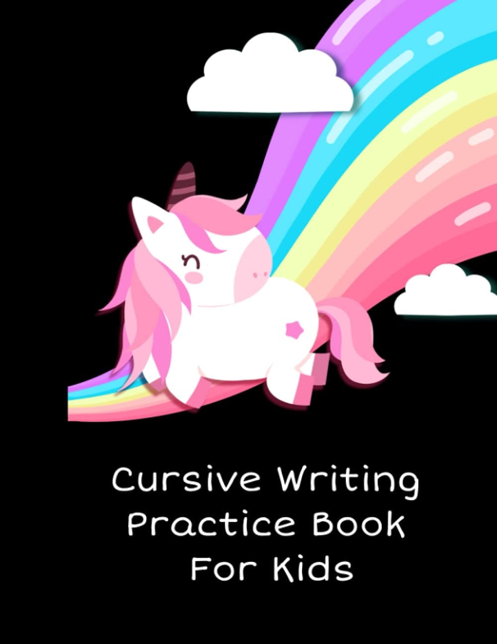 Writing Workbook Kindergarten Cursive: Cursive Hand Writing Workbook Perfect for Grades Pre-Kindergarten – 5th Grade | Cursive Writing Books for Kids ... with Alphabet Chart (Cursive Writing Paper)