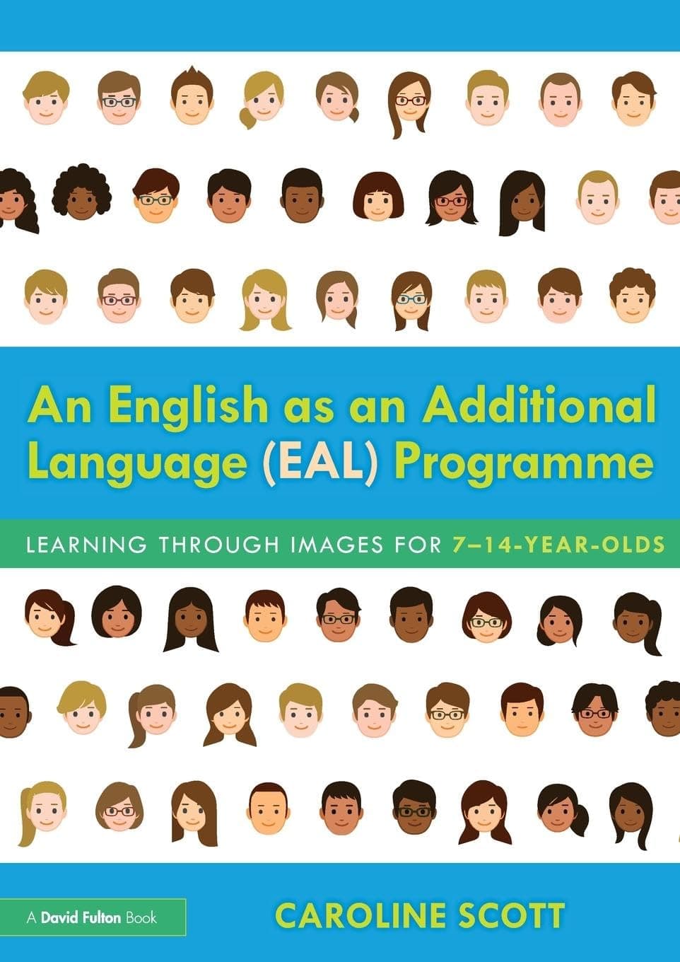 An English as an Additional Language (EAL) Programme: Learning Through Images for 7–14-Year-Olds