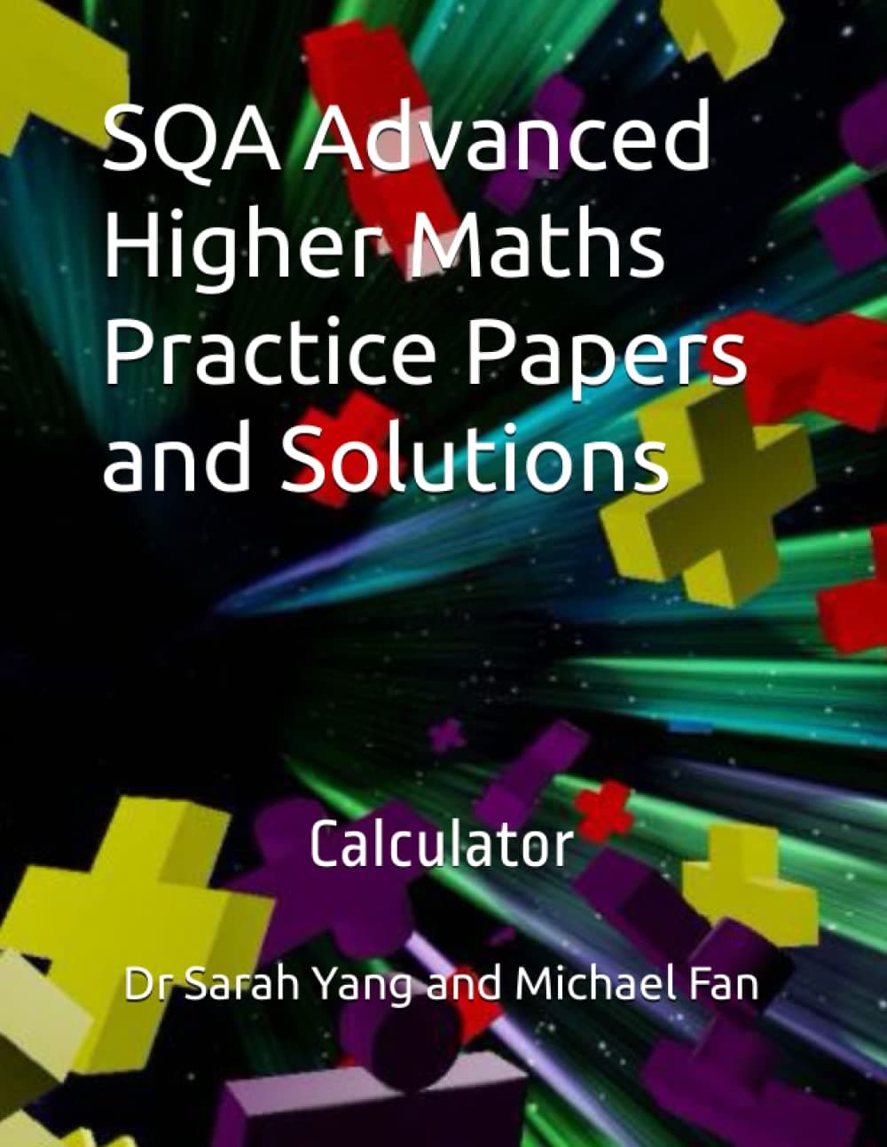 SQA Advanced Higher Maths Practice Papers and Solutions: Calculator