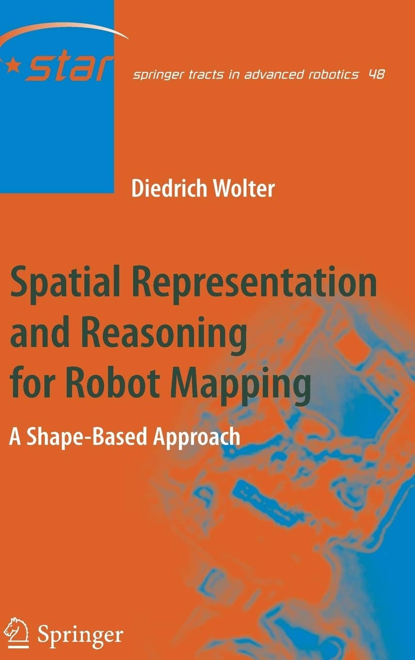 Spatial Representation and Reasoning for Robot Mapping: A Shape-Based Approach