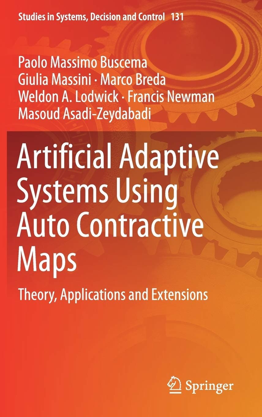 Artificial Adaptive Systems Using Auto Contractive Maps: Theory, Applications and Extensions