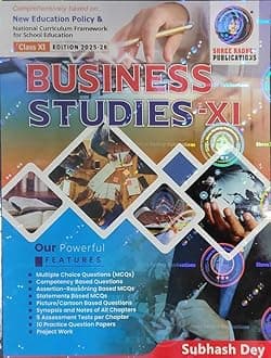 Business Studies Text book for class XI By Subhash Dey Based on CBSE AND NCERT, Edition 2025-26 Paperback – 22 January 2025