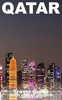 DOHA and QATAR TRAVEL GUIDE BOOK