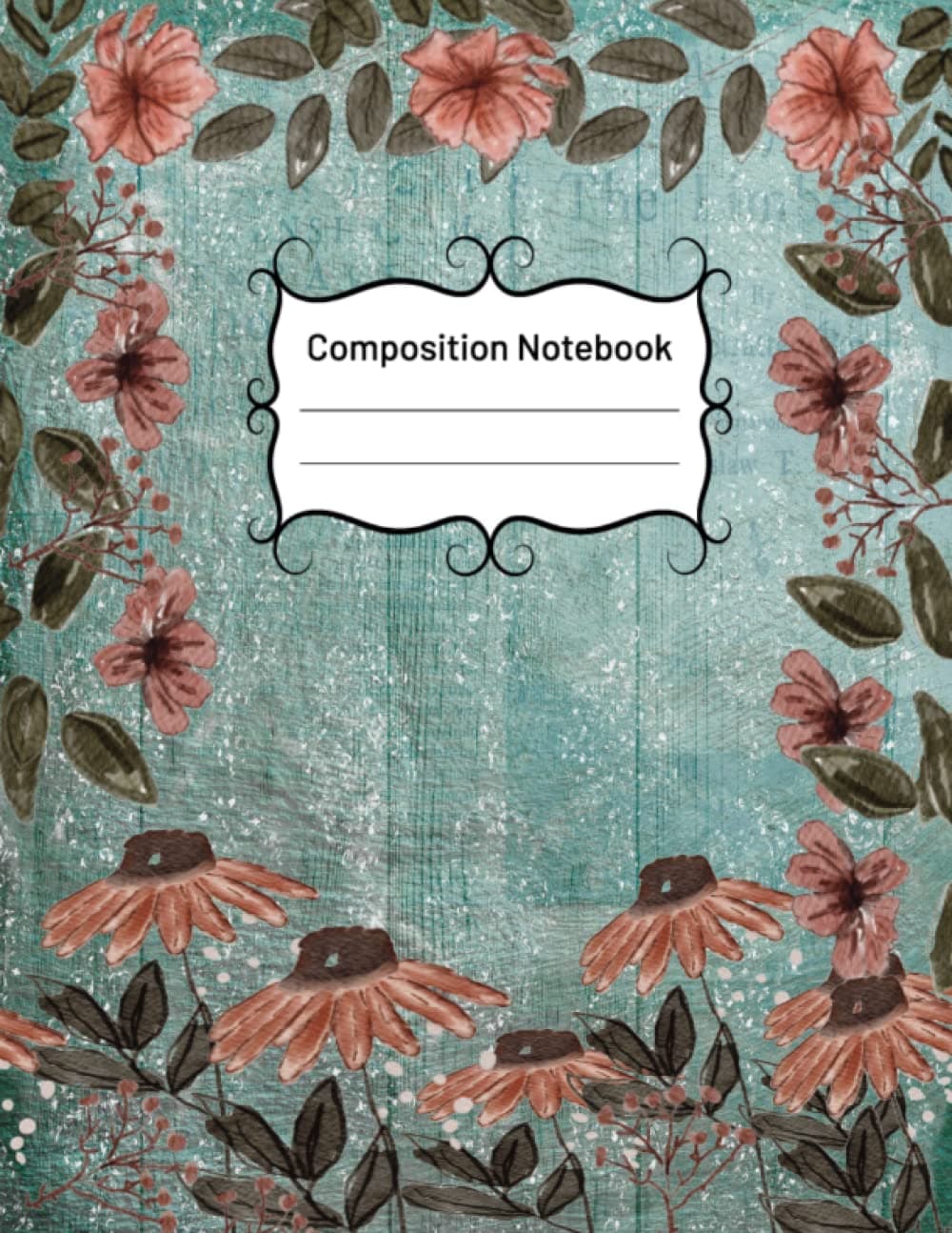 Composition Notebook - Flower Composition Notebook - Flower College Rule Notebook - Back to School Notebook -Neat Gift Idea