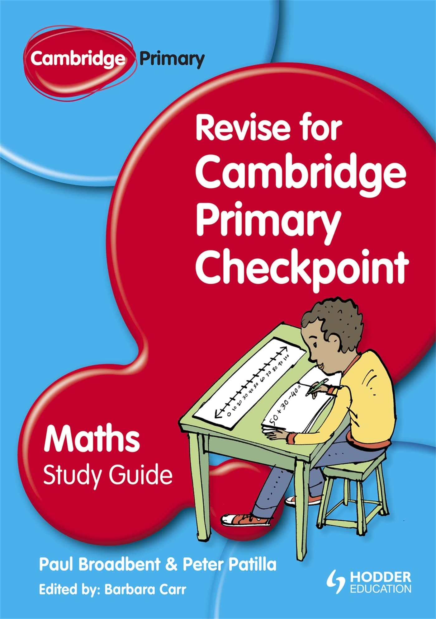 Cambridge Primary Revise for Primary Checkpoint Mathematics Study Guide: Maths Study Guide Paperback – Student Edition, 28 Jun. 2013