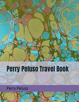 Perry Peluso Travel Book Paperback – August 7, 2023
