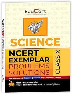 - Educart NCERT Exemplar Class 10 Science 2026 Problems Solutions (For 2026-27 Board Exam)