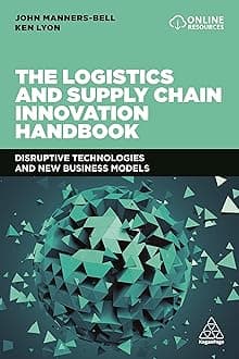 The Logistics and Supply Chain Innovation Handbook: Disruptive Technologies and New Business Models Hardcover – 3 July 2019