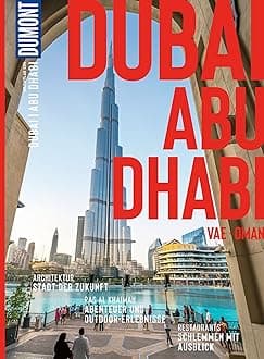 DUMONT Bildatlas Dubai, Abu Dhabi, VAE, Oman: Das praktische Reisemagazin zur Einstimmung. Paperback – 3 Jan. 2023