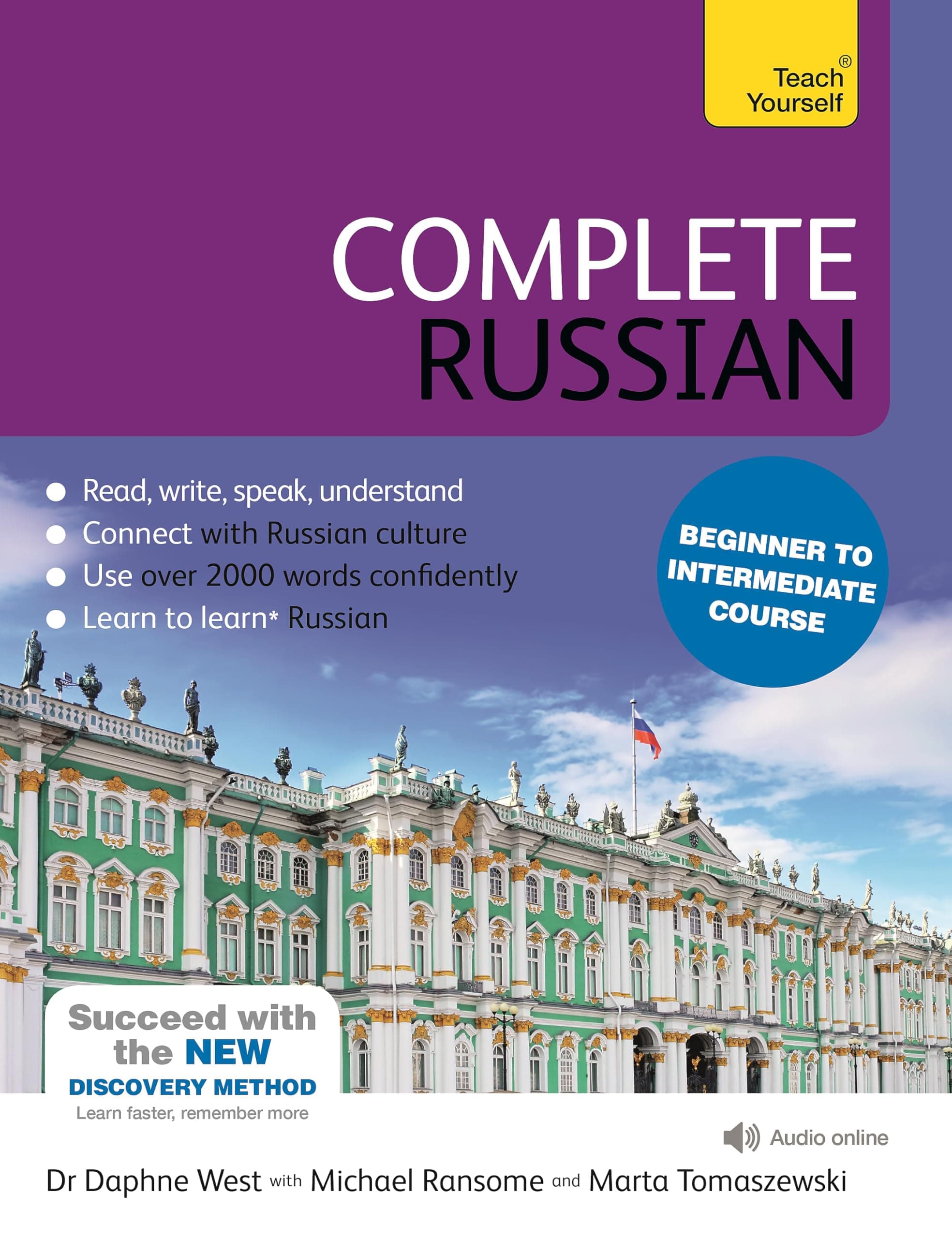 Complete Russian Beginner to Intermediate Course: Learn to read, write, speak and understand a new language (Teach Yourself)