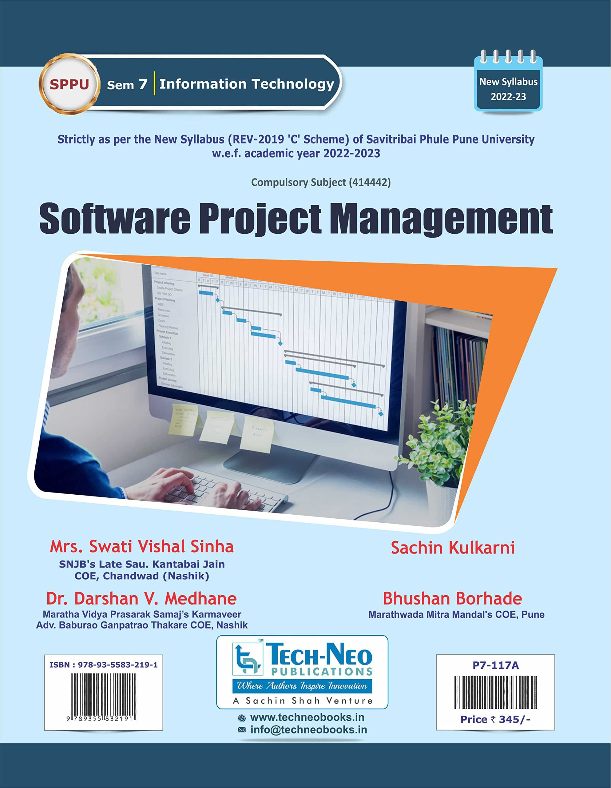 Software Project Management For SPPU Sem 7 Information Technology I.T Course Code : 414442