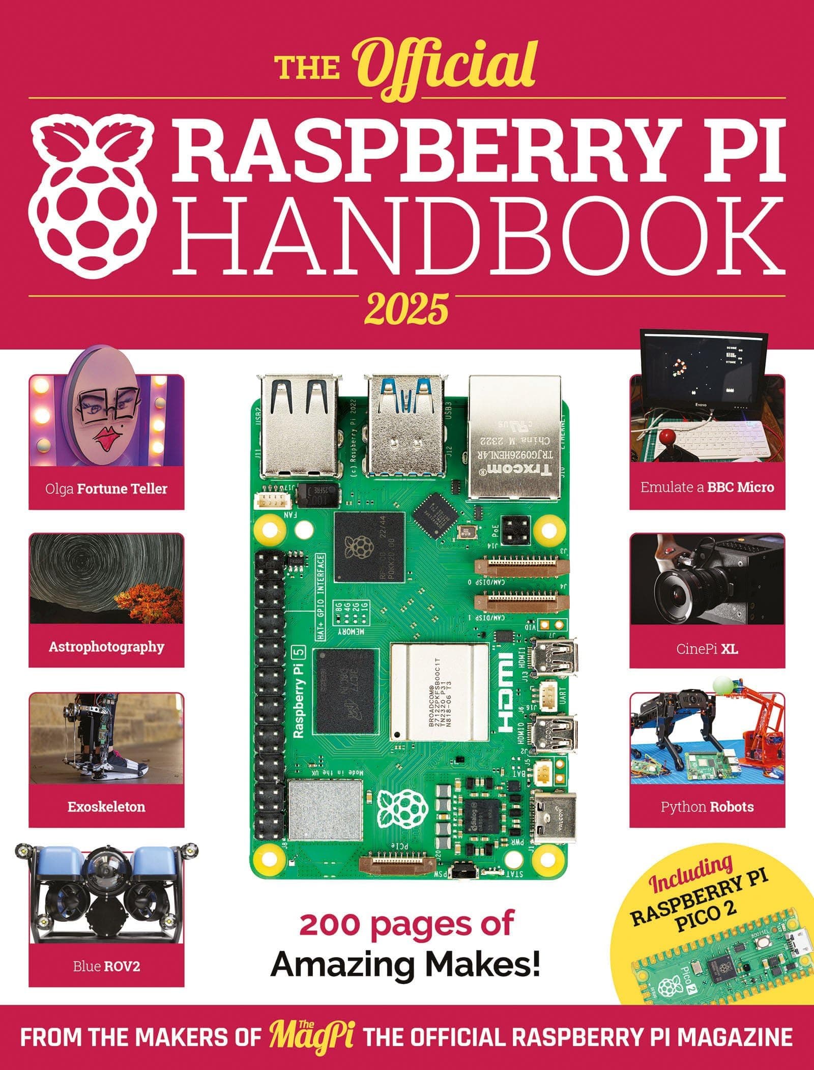 The Official Raspberry Pi Handbook 2025: Projects, tutorials, interviews, and reviews from The MagPi magazine