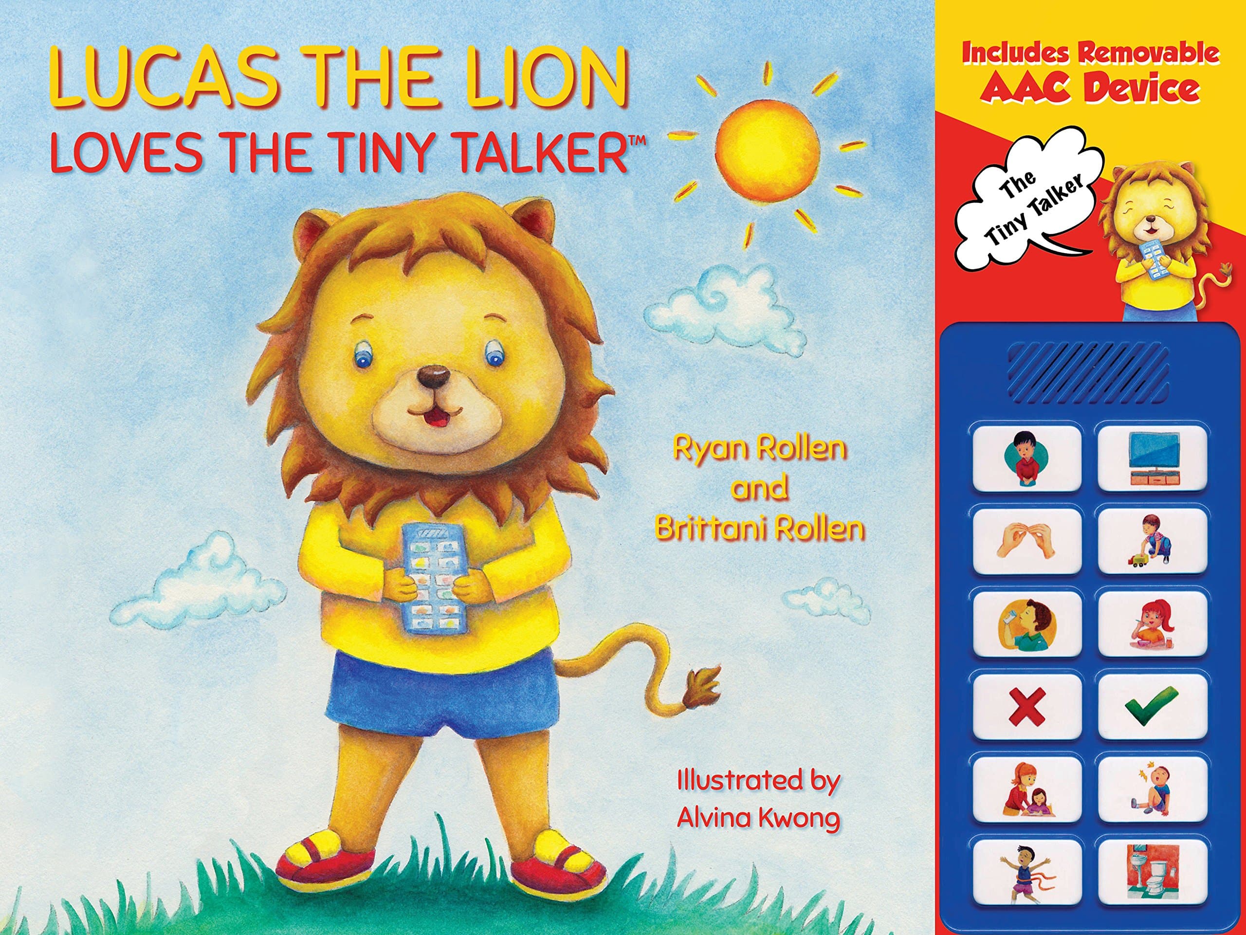 Lucas the Lion Loves the Tiny Talker: Includes Removeable Aac Device