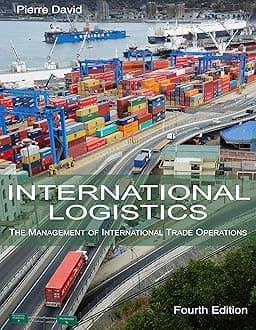 International Logistics: The Management of International Trade Operations Paperback – Import, 1 December 2013