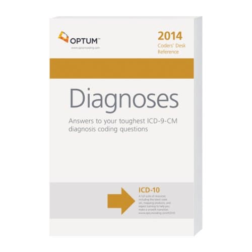 Coders' Desk Reference for Diagnoses 2014 2014 Edition 6x9