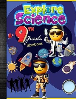 9th Grade Science Workbook: Grade 9 Lesson Homeschool Classroom Curriculum Worksheet School Book: With Answer Key, Science Experiment Template, Grades Tracker Sheets and End-of-Year-Elevation Form